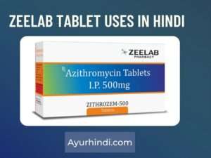 Zeelab Tablet Uses In Hindi
